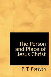 9781113866134-1113866136-The Person and Place of Jesus Christ