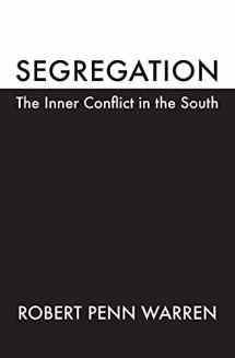 9780820316703-0820316709-Segregation: The Inner Conflict in the South (Brown Thrasher Books Ser.)