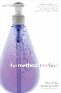 9781591843993-1591843995-The Method Method: Seven Obsessions That Helped Our Scrappy Start-up Turn an Industry Upside Down