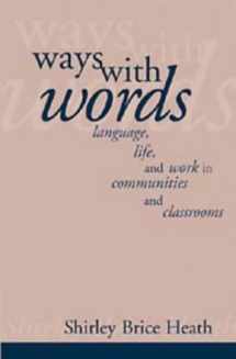 9780521253345-0521253349-Ways with Words: Language, Life and Work in Communities and Classrooms