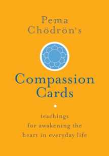9781611803648-1611803640-Pema Chödrön's Compassion Cards: Teachings for Awakening the Heart in Everyday Life