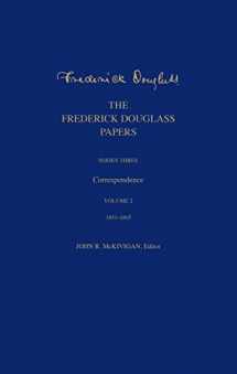 9780300218305-0300218303-The Frederick Douglass Papers: Series Three: Correspondence, Volume 2: 1853-1865