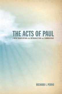 9781625641717-1625641710-The Acts of Paul: A New Translation with Introduction and Commentary