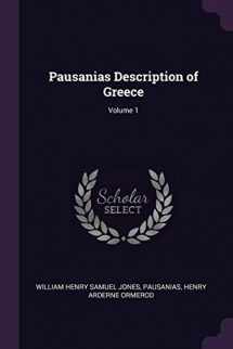9781377452944-1377452948-Pausanias Description of Greece; Volume 1