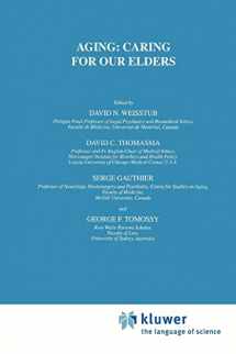 9789048158973-9048158974-Aging: Caring for Our Elders (International Library of Ethics, Law, and the New Medicine)