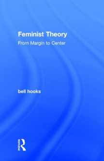 9781138821651-1138821659-Feminist Theory: From Margin to Center