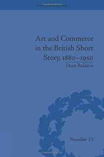 9781138661707-1138661708-Art and Commerce in the British Short Story, 1880–1950 (The History of the Book)