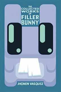 9781593622664-159362266X-The Collected Works of Filler Bunny