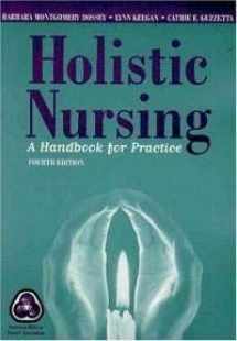 9780834203990-0834203995-Holistic Nursing: A Handbook for Practice
