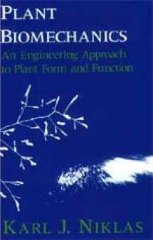 9780226586304-0226586308-Plant Biomechanics: An Engineering Approach to Plant Form and Function