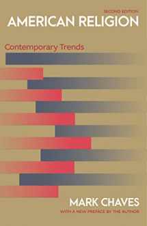 9780691177564-0691177562-American Religion: Contemporary Trends - Second Edition