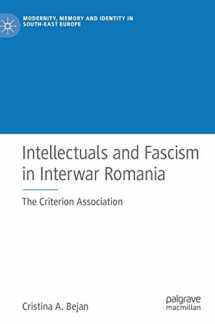 9783030201647-3030201643-Intellectuals and Fascism in Interwar Romania: The Criterion Association (Modernity, Memory and Identity in South-East Europe)