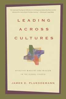 9780830825783-0830825789-Leading Across Cultures: Effective Ministry and Mission in the Global Church