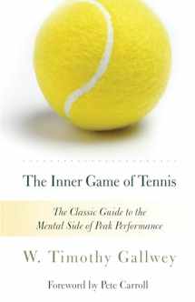 9780679778318-0679778314-The Inner Game of Tennis: The Classic Guide to the Mental Side of Peak Performance