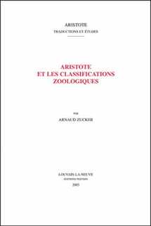 9789042916609-9042916605-Aristote et les classifications zoologiques (Aristote. Traductions et Etudes)