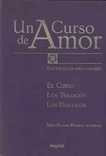 9789874648976-987464897X-Un Curso de Amor: Edición completa en un solo volumen. El Curso, Los Tratados y Los Diálogos (Spanish Edition)