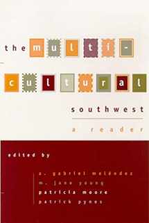 9780816522170-0816522170-The Multicultural Southwest: A Reader
