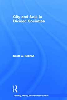9780415779227-0415779227-City and Soul in Divided Societies (Planning, History and Environment Series)