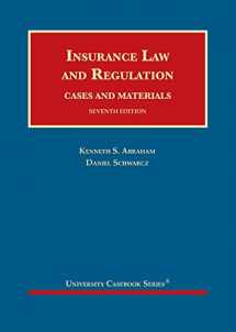 9781683289517-168328951X-Insurance Law and Regulation, Cases and Materials (University Casebook Series)
