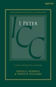 9780567030573-0567030571-1 Peter: A Critical and Exegetical Commentary: Volume 1: Chapters 1-2 (International Critical Commentary)
