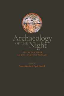 9781646421244-1646421248-Archaeology of the Night: Life After Dark in the Ancient World