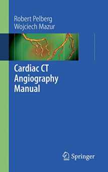 9781846286742-1846286743-Cardiac CT Angiography Manual