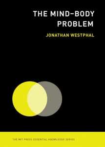9780262529563-0262529564-The Mind-Body Problem (The MIT Press Essential Knowledge series)