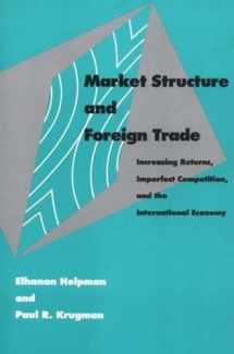9780262580878-026258087X-Market Structure and Foreign Trade: Increasing Returns, Imperfect Competition, and the International Economy