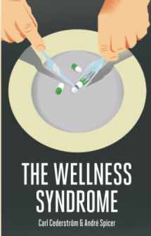 9780745655611-0745655610-The Wellness Syndrome