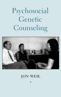 9780195120660-0195120663-Psychosocial Genetic Counseling