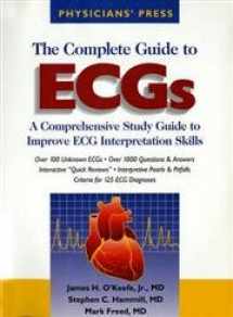 9781890114350-1890114359-The Complete Guide to ECGs: A Comprehensive Study Guide to Improve ECG Interpretation Skills, 2nd Edition