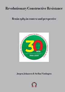 9789188061362-9188061361-Revolutionary Constructive Resistance, Benin 1989 in context and perspective