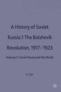 9780333060049-0333060040-A History of Soviet Russia: 1 The Bolshevik Revolution, 1917-1923: Volume 3: Soviet Russia and the World
