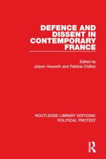 9781032037912-1032037911-Defence and Dissent in Contemporary France (Routledge Library Editions: Political Protest)