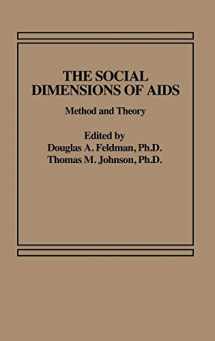 9780275921101-0275921107-The Social Dimensions of AIDS: Method and Theory