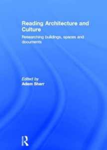 9780415601429-0415601428-Reading Architecture and Culture: Researching Buildings, Spaces and Documents