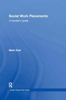 9780415499118-0415499119-Social Work Placements: A Traveller's Guide (Student Social Work)