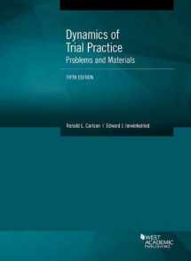 9781683281054-1683281055-Dynamics of Trial Practice, Problems and Materials (Coursebook)