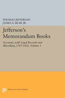 9780691606392-0691606390-Jefferson's Memorandum Books, Volume 1: Accounts, with Legal Records and Miscellany, 1767-1826 (Papers of Thomas Jefferson, Second Series, 1)