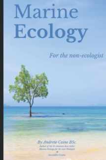9781658947428-1658947428-Marine Ecology for the Non-Ecologist (Marine Life)