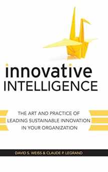 9780470677674-0470677678-Innovative Intelligence: The Art and Practice of Leading Sustainable Innovation in Your Organization