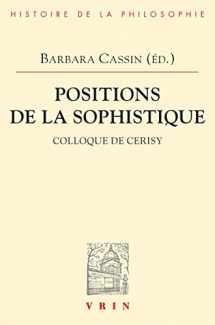 9782711609185-2711609189-Positions de la Sophistique (Bibliotheque D'Histoire de la Philosophie) (French Edition)