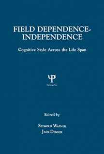 9780805809503-0805809503-Field Dependence-independence: Bio-psycho-social Factors Across the Life Span