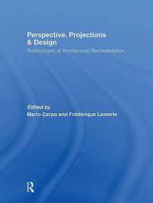 9780415402040-0415402042-Perspective, Projections and Design: Technologies of Architectural Representation