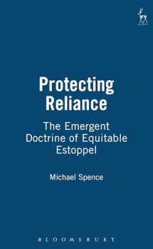 9781901362626-1901362620-Protecting Reliance: The Emergent Doctrine of Equitable Estoppel