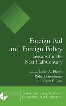 9780765620439-076562043X-Foreign Aid and Foreign Policy: Lessons for the Next Half-century (Transformational Trends in Goverance and Democracy)