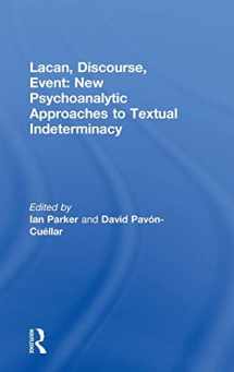 9780415521628-0415521629-Lacan, Discourse, Event: New Psychoanalytic Approaches to Textual Indeterminacy