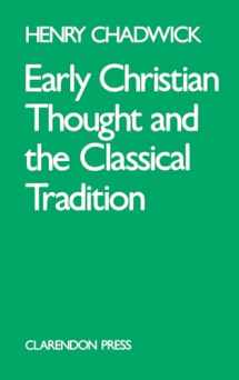 9780198266730-0198266731-Early Christian Thought and the Classical Tradition (Academic Paperback)