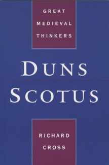 9780195125535-0195125533-Duns Scotus (Great Medieval Thinkers)