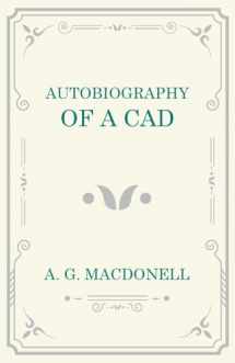 9781473330948-1473330947-Autobiography of a Cad